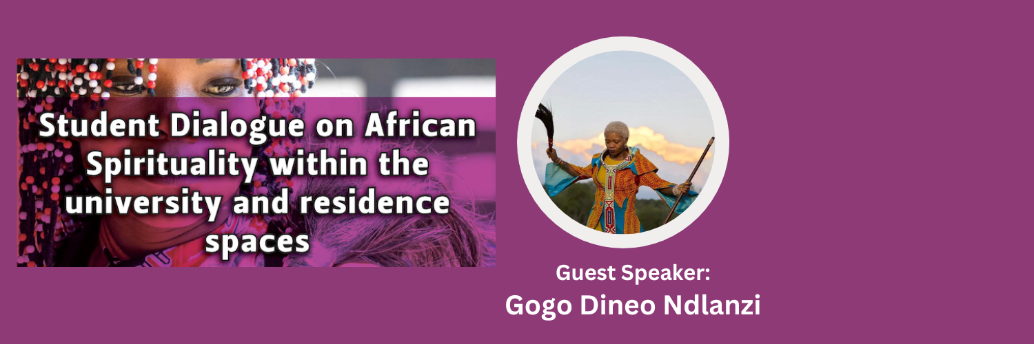 Student Dialogue: African Spirituality in Universities and Residences